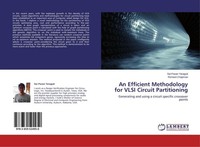 An Efficient Methodology For Vlsi Circuit Partitioning Sai Pavan Yaraguti