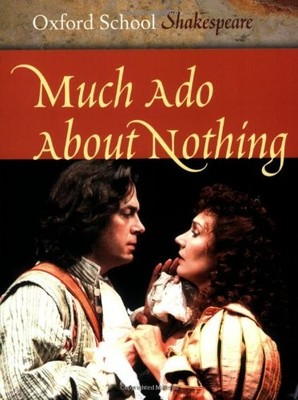 Much Ado About Nothing (Oxford School Shakespeare),William Shake