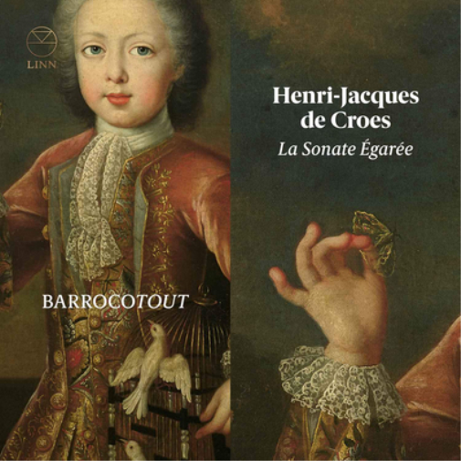 Henri-Jacques de Croes Henri-Jacques De Croes: La Sonate Égarée (CD) Album