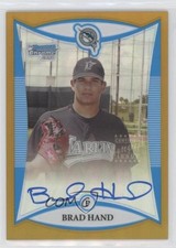 2008 Bowman Draft Prospects Chrome Gold Refractor 47/50 Brad Hand Auto 0s3