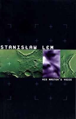His Master's Voice by Stanislaw Lem; Michael Kandel