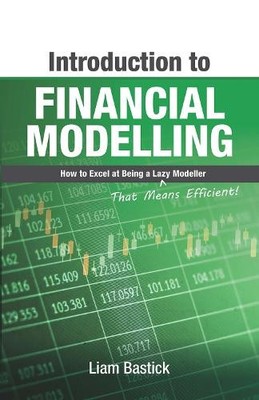 Liam Bastick Introduction To Financial Modelling (Taschenbuch)