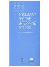 Insolvency and the Enterprise Act 2002 By Stephen Davies