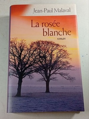 La rosée blanche | Jean-Paul Malaval | Guter Zustand