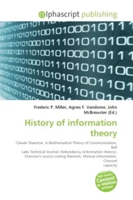 Frederic P. Miller (u. a.) | History of information theory | Taschenbuch