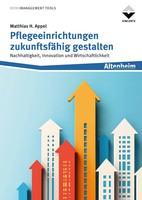 Pflegeeinrichtungen ZukunftsfäHig Gestalten | Matthias H. Appel | Taschenbuch