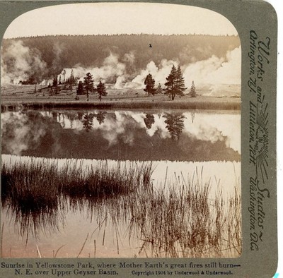 Sunrise in Yellowstone where Mother Earth still Burns WY Underwood Stereoview