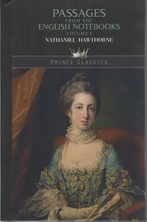 Passages from the English Notebooks, Volume 1 - Nathaniel Hawthorne - Good - ...