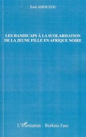 Essè Amouzou | Les Handicaps à La Scolarisation De La Jeune Fille En Afrique...