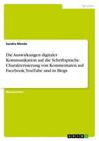 Die Auswirkungen Digitaler Kommunikation Auf Die Schriftsprache....