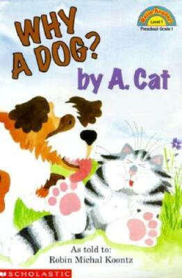 Why A Dog By A Cat (Hello Reader, Level 1) - Paperback - GOOD