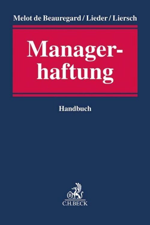 Managerhaftung | Handbuch | Paul Melot De Beauregard (u. A.) | Buch |