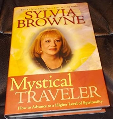 Mystical Traveler: How to Advance to a Higher Level of Spirituali