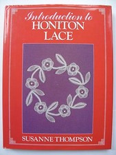 INTRODUCTION TO HONITON LACE Written by SUSANNE THOMPSON 