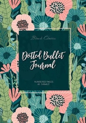 Blank Classic Dotted Bullet Journal (Taschenbuch)