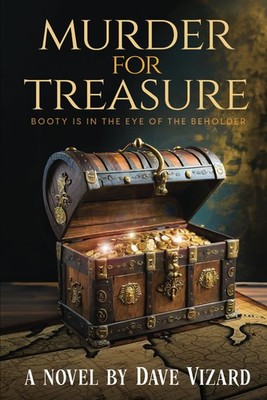 Murder for Treasure: Booty is in the Eye of the Beholder (The Nick Steele My...