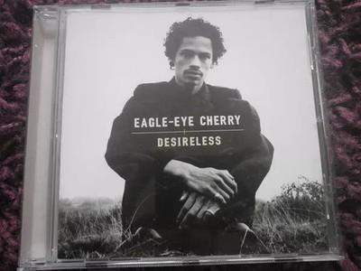 Desireless, Eagle-Eye Cherry