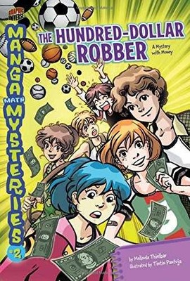 Manga Math Mysteries 2: The - Library Binding, by Thielbar Melinda - Very Good