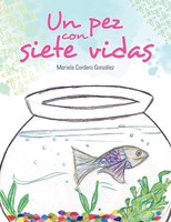 Mariela Cordero GonzáLez | Un Pez Con Siete Vidas | Taschenbuch | Spanisch