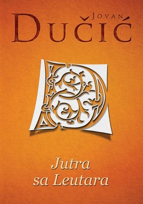 Jutra sa Leutara Jovan Du¿i¿ Taschenbuch ? 2023 Agencija TEA BOOKS