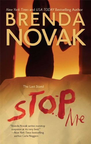 stop me ( last stand) by brenda novak *excellent condition*