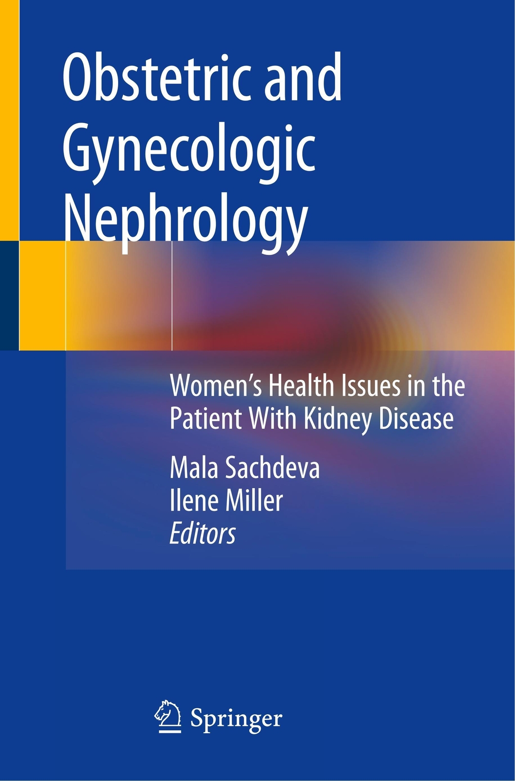 Thumbnail - Ilene Miller (u. A.) | Obstetric And Gynecologic Nephrology |