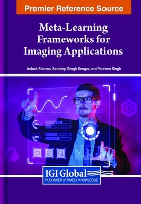 META-LEARNING FRAMEWORKS FOR IMAGING APP by SHARMA, ASHOK Hardback Self Help