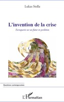 Lukas Stella | L'invention De La Crise | Taschenbuch | FranzöSisch (2022)