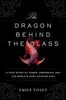 The Dragon Behind The Glass: A True Story Of Power, Obsession, And The World's M on sale The Dragon Behind The Glass: A True Story Of Power, Obsession, And The World's M on sale