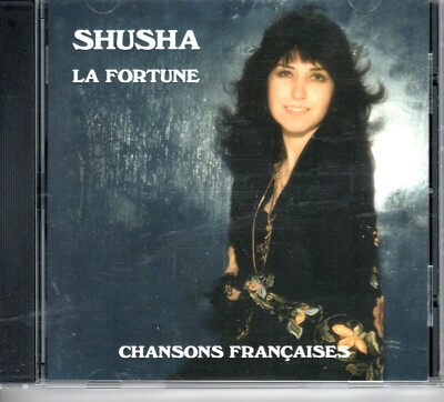 SHUSHA - LA FORTUNE - CHANSONS FRANCAISES - SHARROW RECORDS
