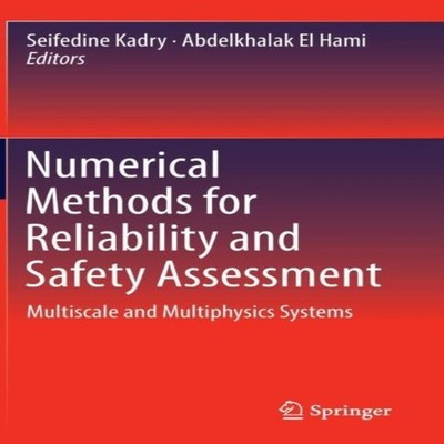 Numerical Methods for Reliability and Safety Assessment Multiscal