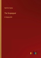 The Scapegoat In Large Print Hall Caine Taschenbuch Kartoniert / Broschiert 2022