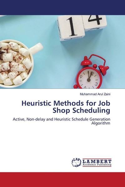 Muhammad Arul Zaini | Heuristic Methods For Job Shop Scheduling | Taschenbuch-image