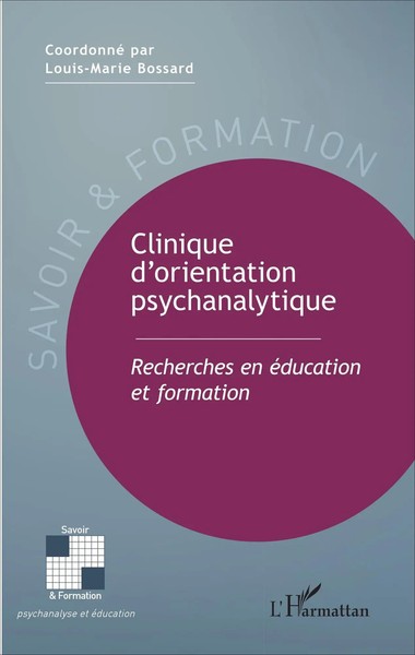 Clinique D'orientation Psychanalytique Recherches En éDucation et formation Buch-image