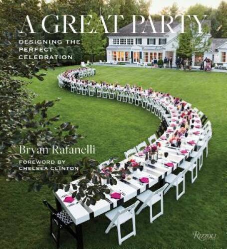 A Great Party: Designing the Perfect Celebration - Hardcover - VERY GOOD - Picture 1 of 1