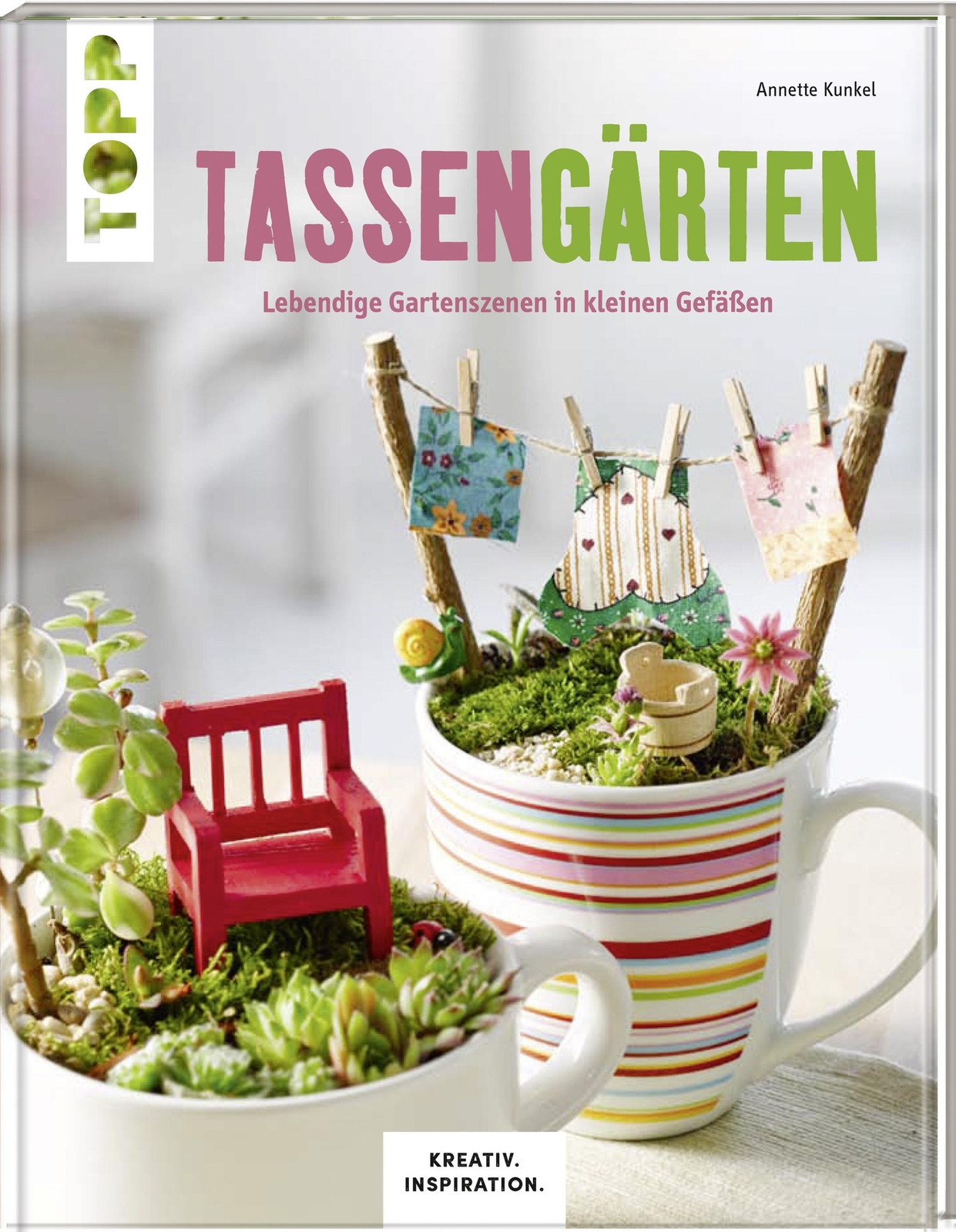 Tassengärten (kreativ.inspiration), Annette Kunkel
