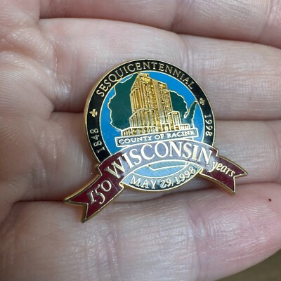 Vintage Wisconsin Sesquicentennial Racine County Lapel Pin 1998 Enamel