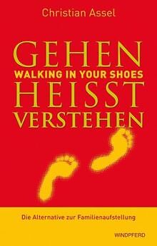 Gehen heißt verstehen - WALKING IN YOUR SHOES. Die ... | Buch | Zustand sehr gut - Bild 1 von 2