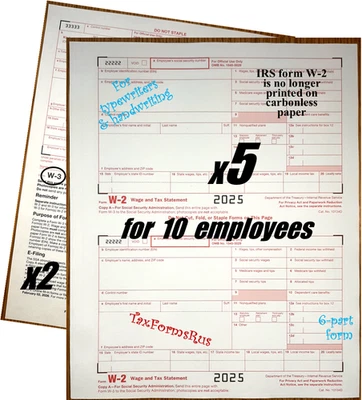 2025 IRS Tax Forms W-2 Wage Stmts for 10 employees +(2)W-3 NON-Carbonless NO Env