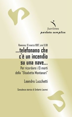 Buch - Leandro Lucchetti - Ravenna, 13. März 1987, 9.08 Uhr ...Telefonano Che C