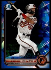 2022 Bowman Draft Chrome Sky Blue Refractor Cesar Prieto Baltimore Orioles
