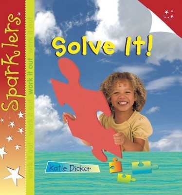Solve It! (Sparklers - Work it Out),Katie Dicker