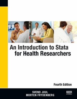 An Introduction to Stata for Health Researchers, Fourth Edition - New