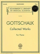 Collected Works for Piano: Schirmer Library of Classics Volume 2024 Nfmc...