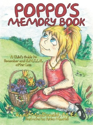 POPPO'S MEMORY BOOK: A CHILD'S GUIDE TO REMEMBER AND By M.ed Annie Macdonald NEW