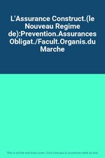 L'Assurance Construct.(das neue System von): Prävention. Obligatorische Versicherungen.