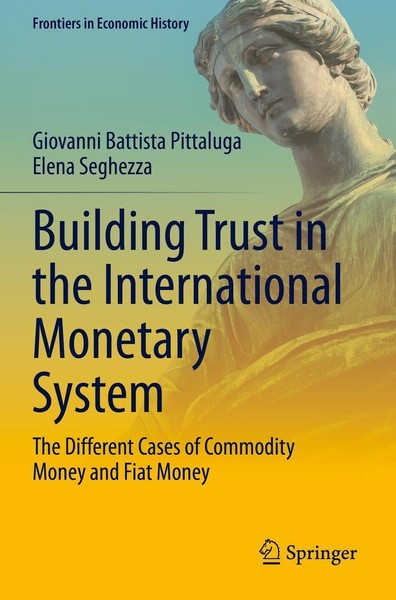 Building Trust In The International Monetary System Giovanni Battista Pittaluga-image