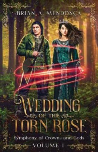Brian A Mendonca Wedding of the Torn Rose (Livre de poche) (IMPORTATION BRITANNIQUE) - Photo 1 sur 1