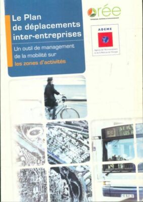 Le plan de déplacements inter-entreprise - Collectif - V243777