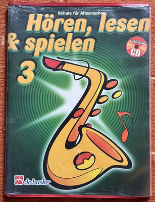 Hören lesen und spielen 3, Schule für Altsaxophon de haske